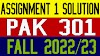 Pak301 Assignment 1 Solution Fall 2022