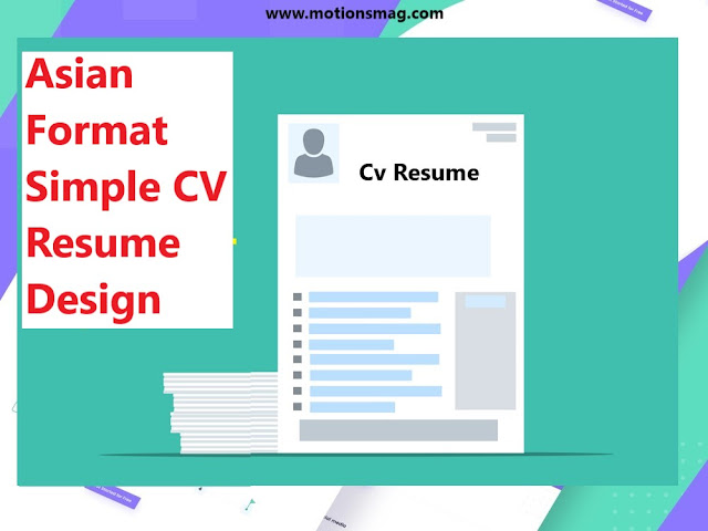 Asian Format Simple CV Resume Design