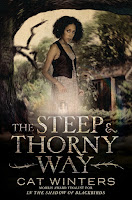 The Steep and Thorny Way by Cat Winters book cover and review