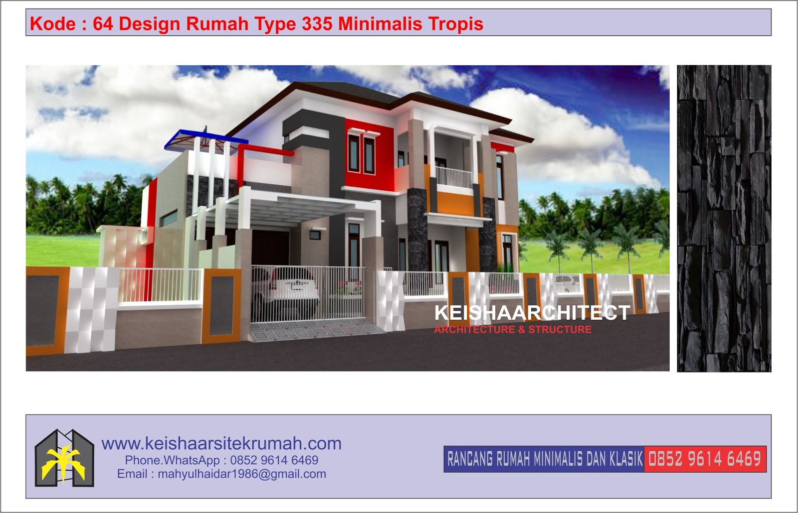 Kode 64 Design Rumah Type 335 Minimalis Tropis Lokasi Sigli