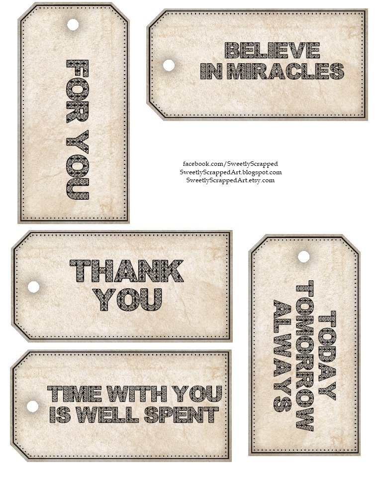 Here are 3 sets of printable tags one is lovey the other would make 