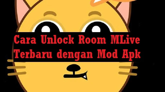 Cara Mlive Unlock Room