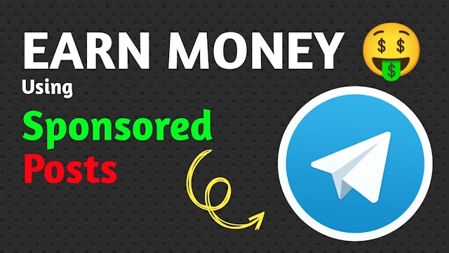 Earn Money from Telegram with Sponsored Posts