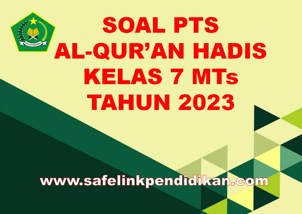 Soal PTS Al-Qur'an Hadis Kelas 7