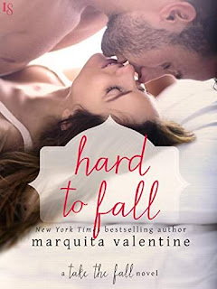 Hard to Fall: A Take the Fall Novel by Marquita Valentine