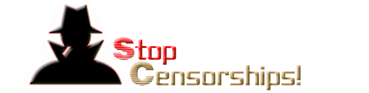 Stop Censorships