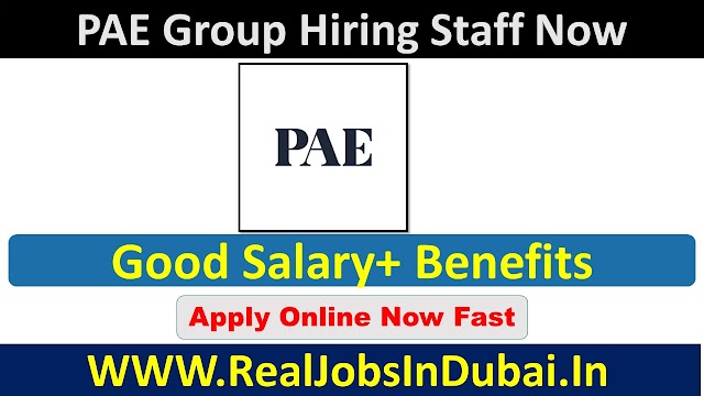 PAE Careers Jobs Opportunities In UAE & Qatar - 2022