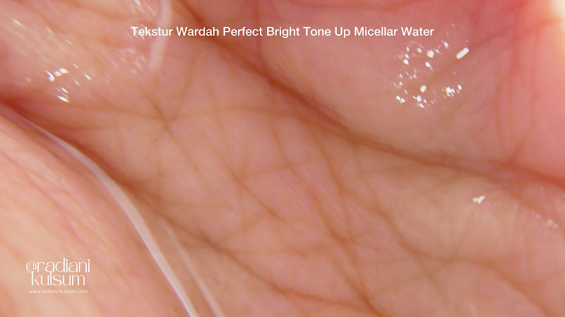 Tekstur Wardah Perfect Bright + Tone Up Micellar