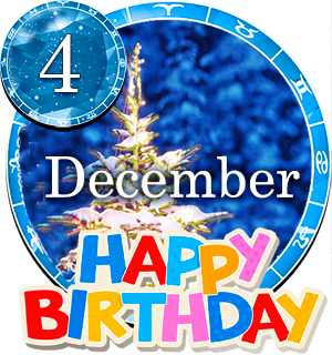 December 4 Birthday Horoscope