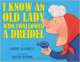 I Know an Old Lady Who Swallowed a Dreidel