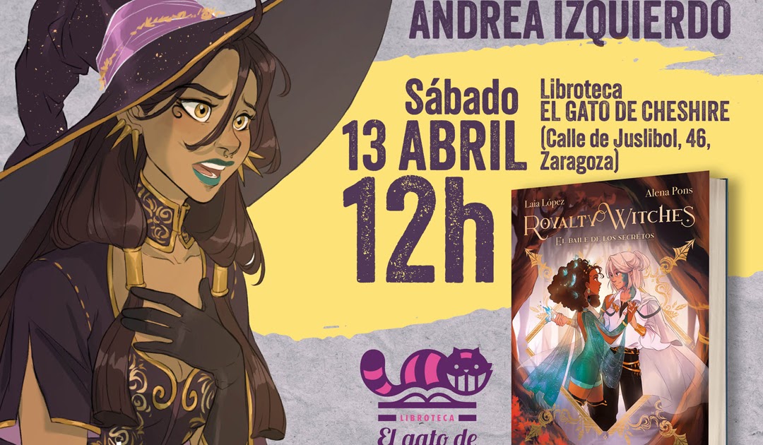Presentacion de Royalty Witches 2 con sus autoras en Zaragoza - Norma Editorial