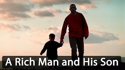 A Rich Man and His Son - Moral Story 5