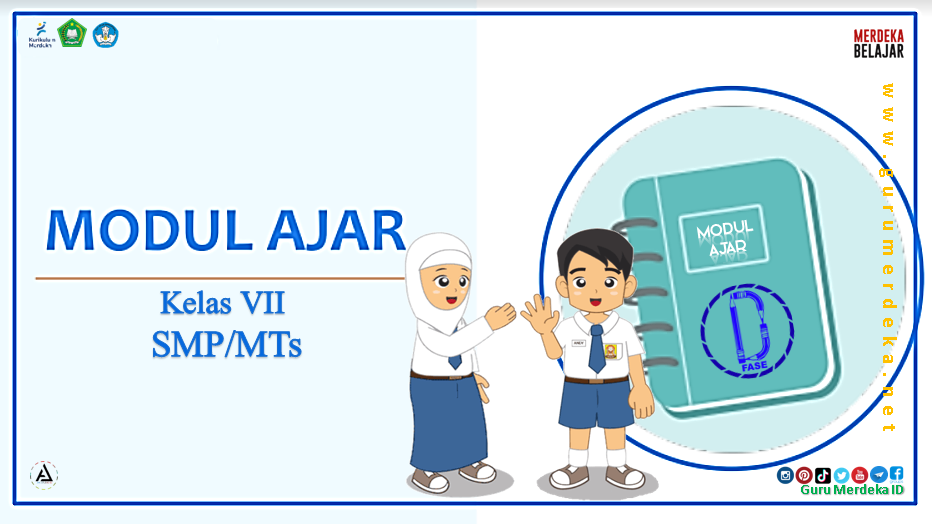 Modul Ajar Kelas 7 SMP/MTs Fase D || Kurikulum Merdeka