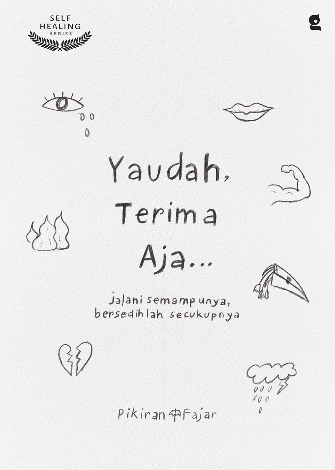 Yaudah Terima Aja