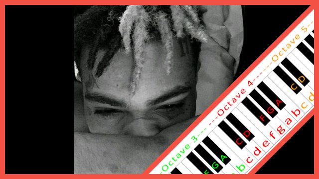 SAD! by XXXTENTACION Piano / Keyboard Easy Letter Notes for Beginners