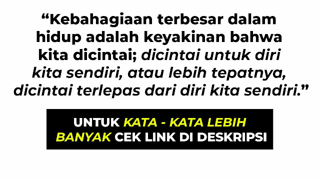 Kata Kata Cinta Romantis - Kata Kata Cinta Untuk Pacar Tersayang (Kata Kata Cinta Untuk Status Whatsapp)