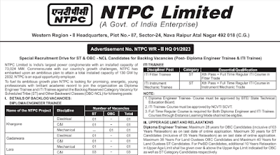 NTPC Recruitment 2023 – Apply Online for 11 Diploma Engineer Trainee, ITI Trainee @ ntpc.co.in  NTPC Recruitment 2023: National Thermal Power Corporation Limited (NTPC) has released a notification at ntpc.co.in for recruitment to the Post of Diploma Engineer Trainee, ITI Trainee in Raipur – Chhattisgarh, Bhopal, Indore, Gwalior – Madhya Pradesh. Interested candidates can Apply Online on or before 12-Aug-2023  NTPC Vacancy Details July 2023 Organization Name:	National Thermal Power Corporation Limited (NTPC)  Post Details	:Diploma Engineer Trainee, ITI Trainee  Total Vacancies:	11