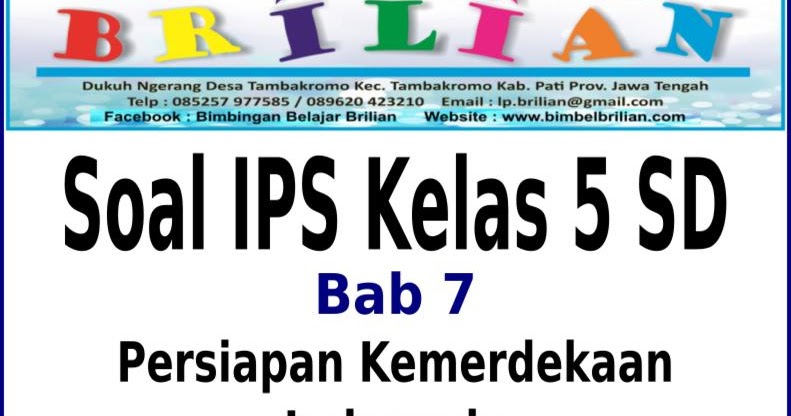 Soal IPS Kelas 5 SD BAB 7 Persiapan Kemerdekaan Indonesia 