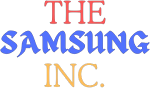 The Samsung Inc.