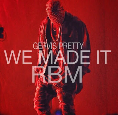 http://www.mediafire.com/download/3g6p3uhpgx5113h/We+Made+It+-+Gervis+Pretty.mp3