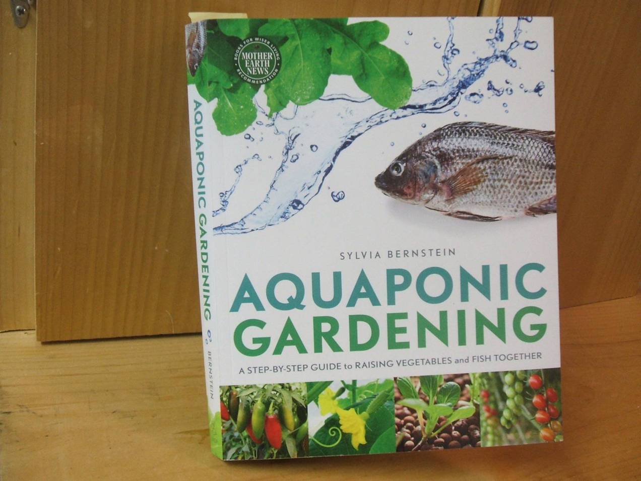 Sylvia Bernstein's Aquaponic Gardening. We got our copy here . It ...