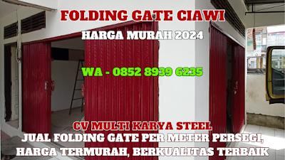 GAMBAR, FOLDING GATE, CIAWI, HARGA, FOLDING GATE, PER METER, TERBARU, 2024