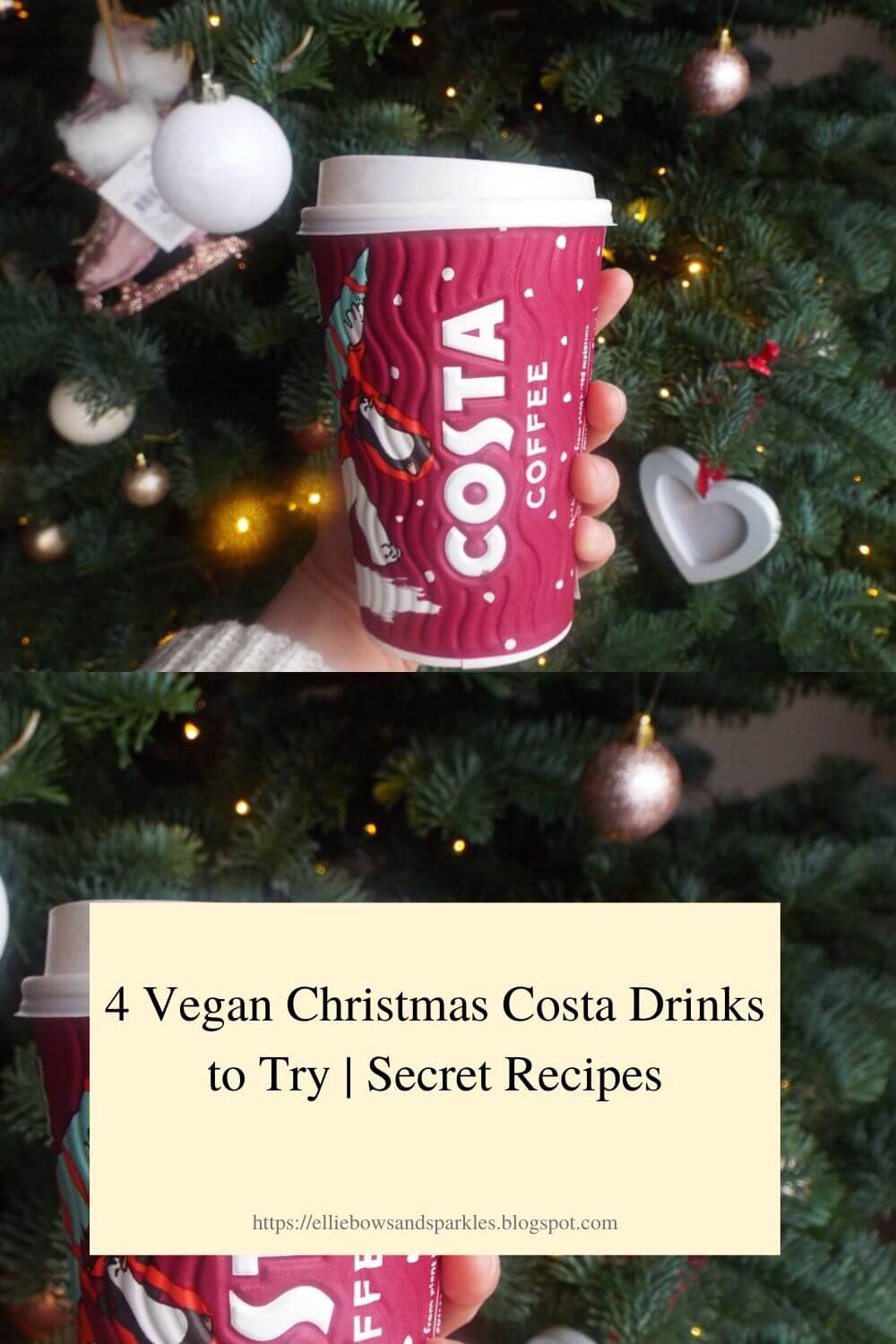 Pinterest pin to pin and save the blog post,4 Vegan Christmas Costa Drinks to Try | Secret Recipes.