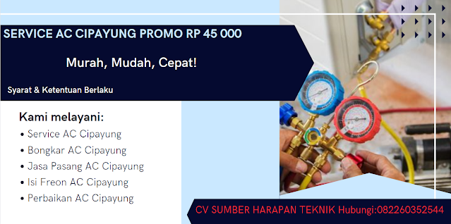 SERVICE AC CIPAYUNG JAKARTA TIMUR PROMO RP 45 000