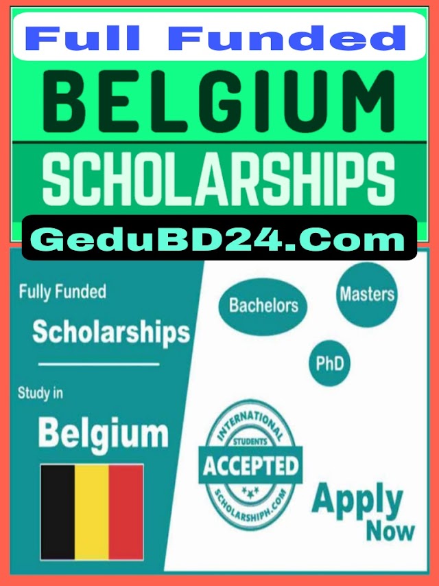 International Students Scholarships In Belgium 2024-25 Without IELTS