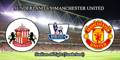 Prediksi Sunderland vs Manchester United 13 Februari 2016 EPL