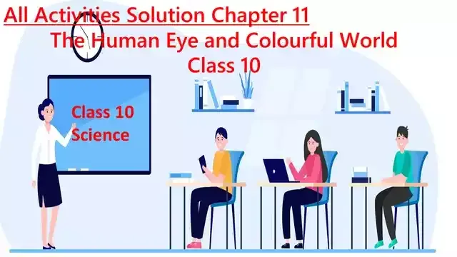 All Activities Class 10 Science Chapter 11