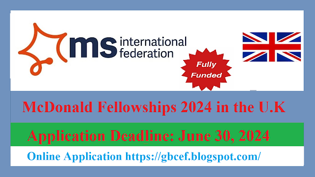  McDonald Fellowships 2024 in the U.K: Empowering MS Research Worldwide