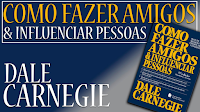 Audiolivro Como fazer amigos e influenciar pessoas - Dale Carnegie