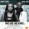 Nikki Laoye – No Be Beans 2.0 ft. Base One mp3