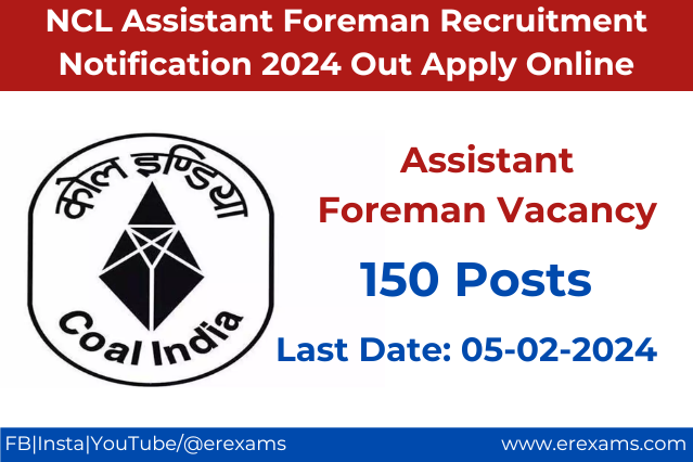 NCL Assistant Foreman Recruitment Notification 2024 Out Apply Online