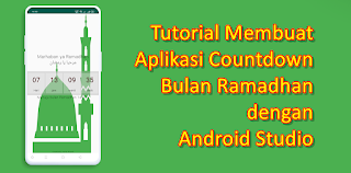 Tutorial Membuat Countdown Bulan Ramadhan dengan Android Studio