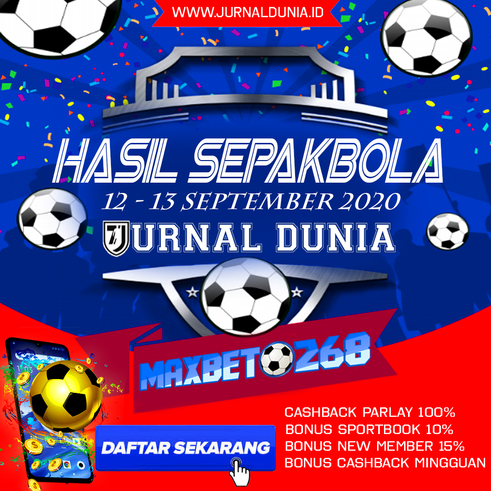 Hasil Pertandingan Sepakbola Tanggal 12 - 13 September 2020