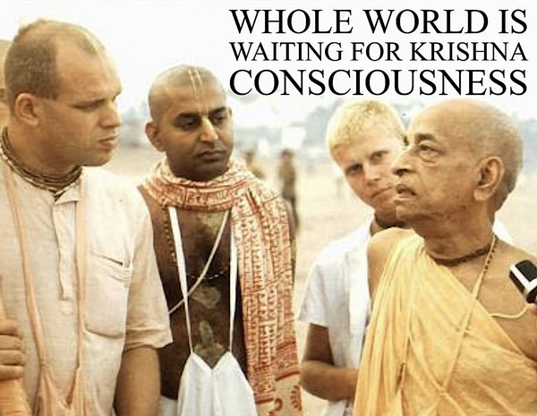 World is waiting for Krishna Consciousness