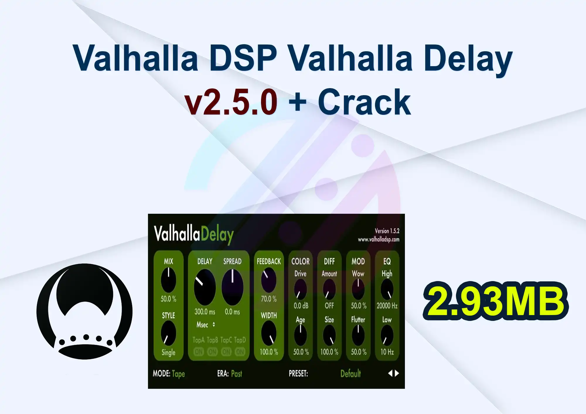 Valhalla DSP Valhalla Delay v2.5.0 + Crack