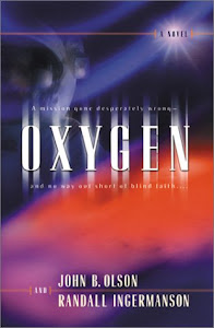 Oxygen: A Mission Gone Desperately Wrong - And No Way Out Short of Blind Faith