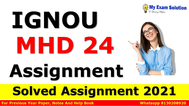 MHD 24 Solved Assignment 2021-22