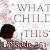 Episode 251: What Child Is This? 