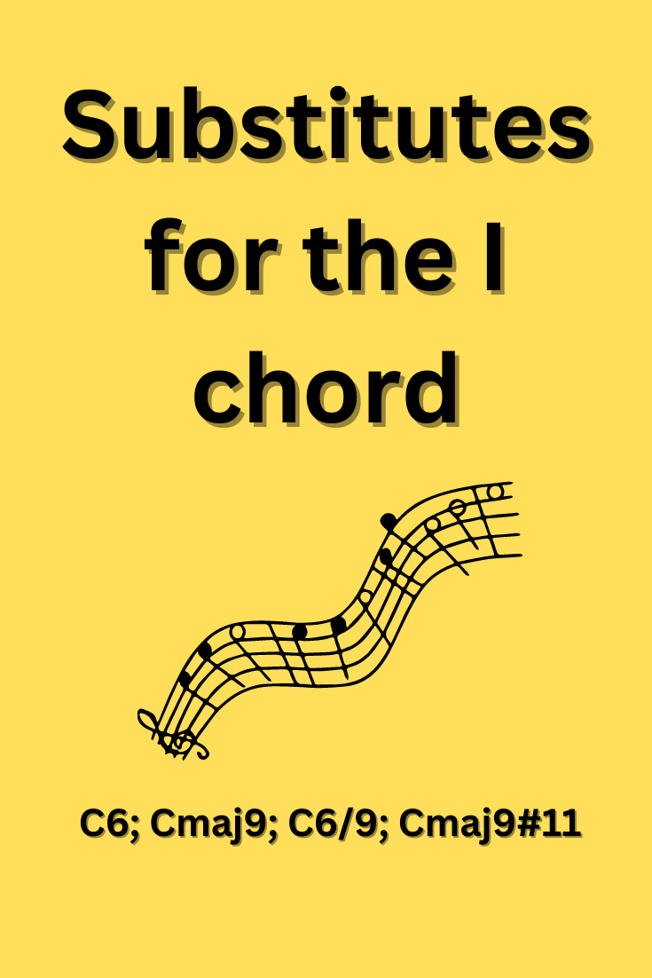 Substitutes for the I (1) chord (also will work for the IV chord)