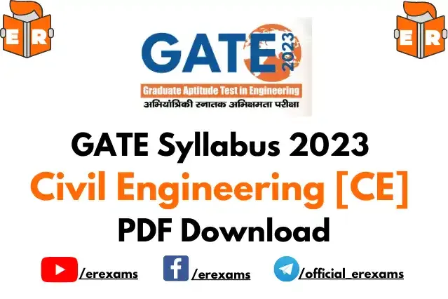 GATE Syllabus 2023 for Civil Engineering [CE] PDF Download