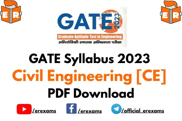 GATE Syllabus 2023 for Civil Engineering [CE] PDF Download