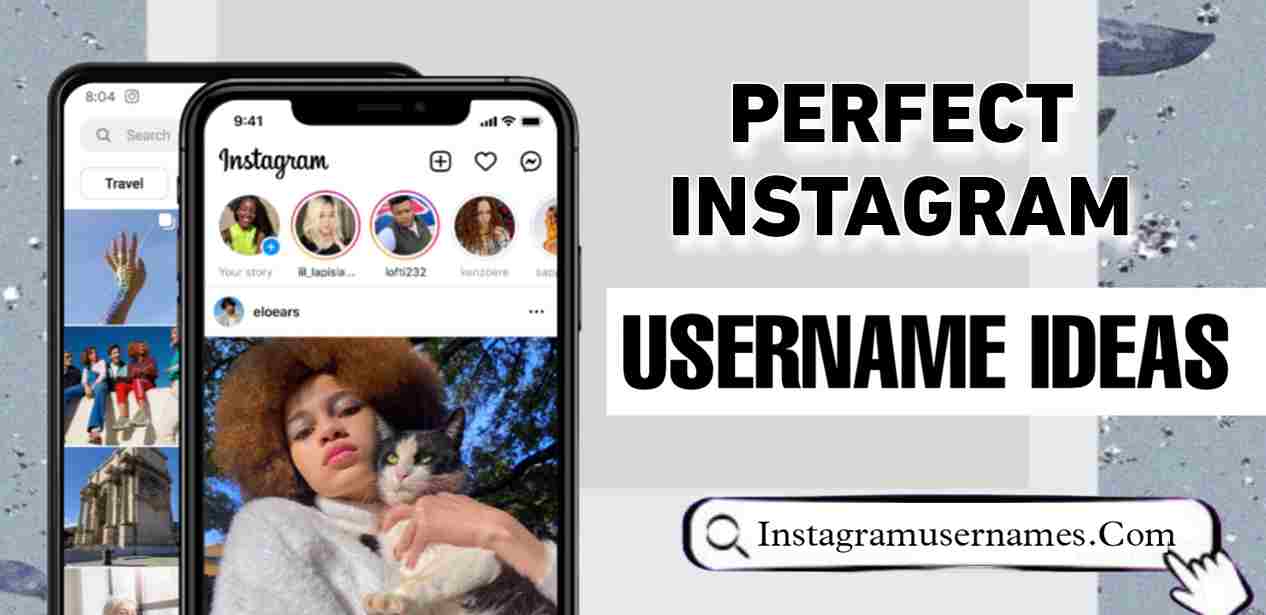 Perfect Instagram Usernames Ideas