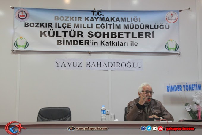 Tarihçi ve Yazar Yavuz Bahadıroğlu, Bozkır Kültür Sohbetlerinin konuğu oldu.