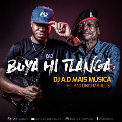 (Download Video) Dj A.D Mais Musica - Buya Hi Tlanga (feat. Antonio Marcos) (2020)