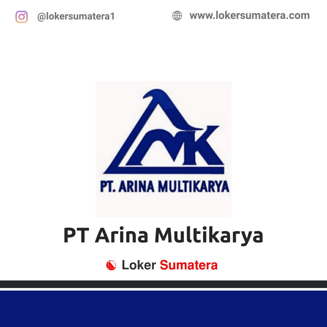 Lowongan Kerja Bandar Lampung: PT Arina Multi Karya Mei 2021
