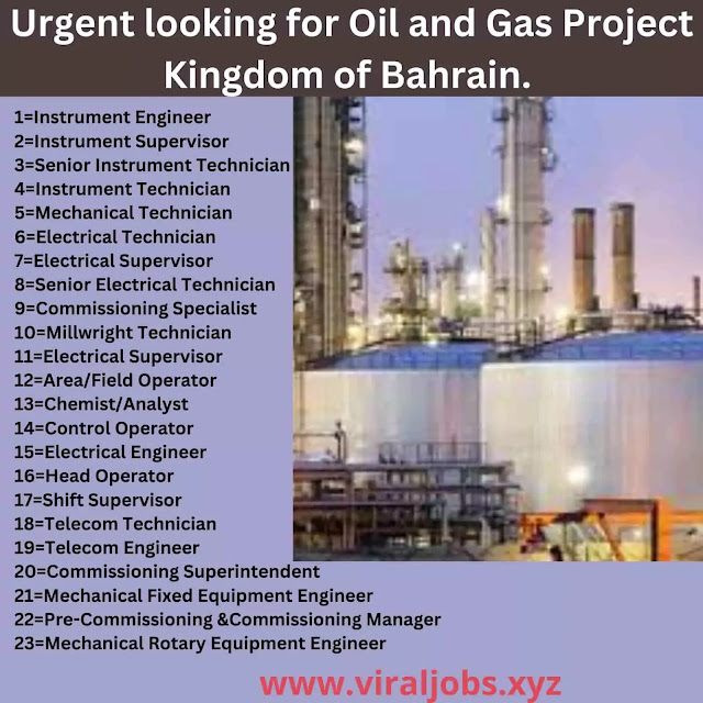 Urgent looking for Oil and Gas Project Kingdom of Bahrain.
